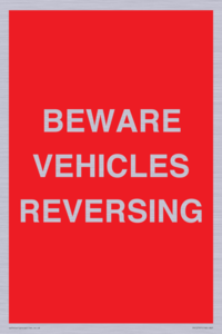 BEWARE VEHICLES REVERSING